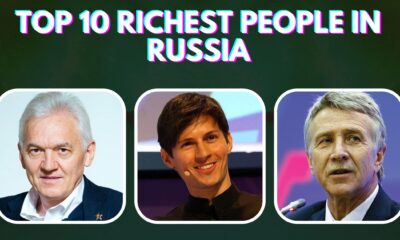 Top 10 Richest People in Russia
