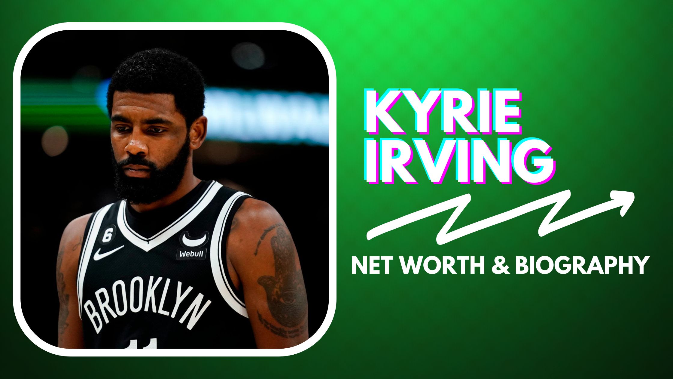 kyrie irving net worth and biography