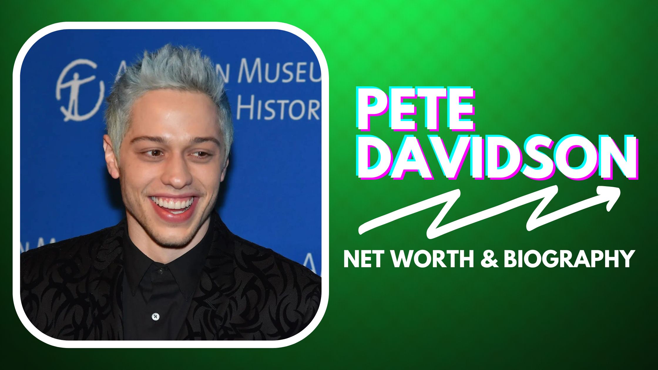 pete davidson net worth and biography