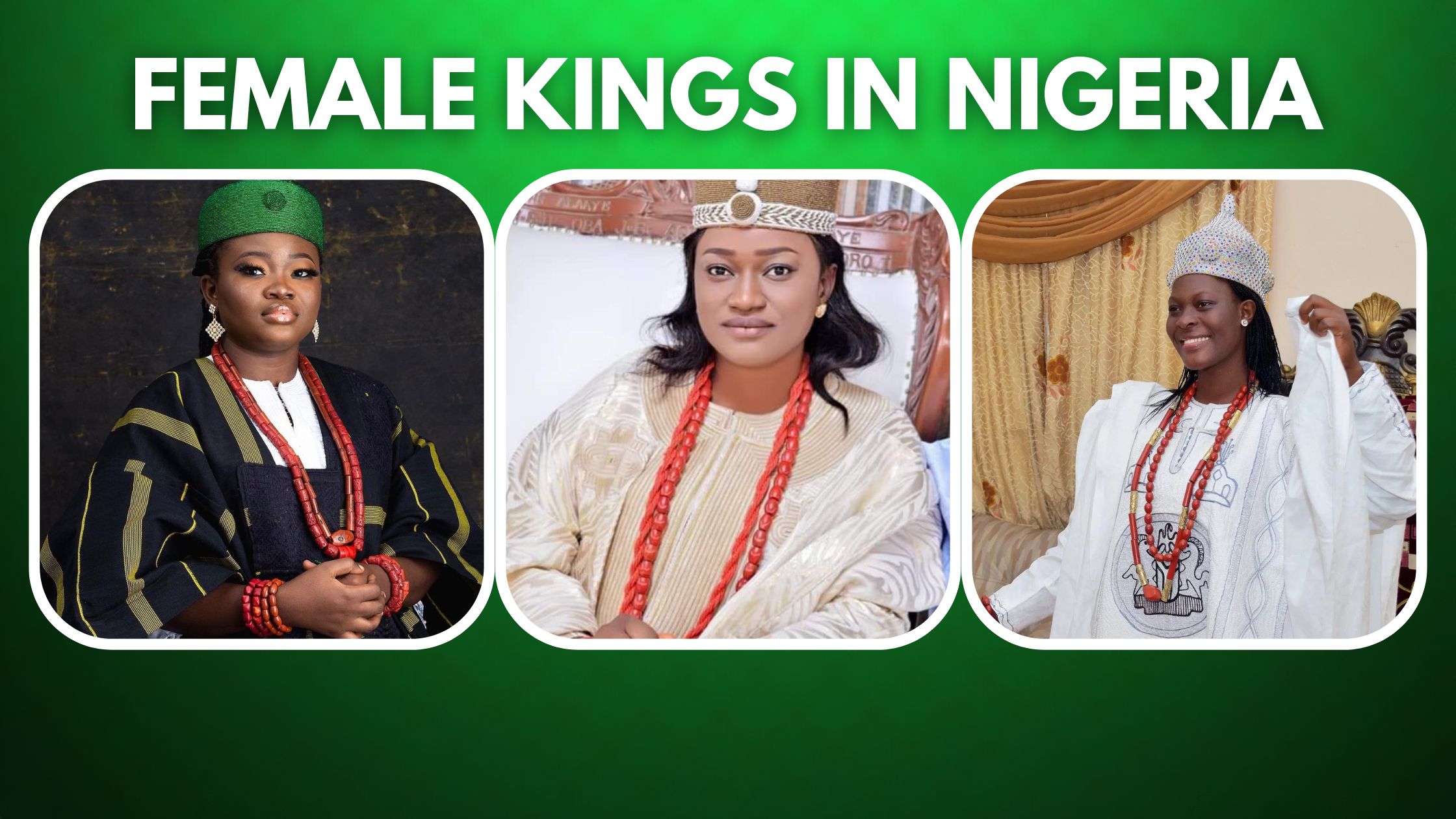 Female Kings In Nigeria (Top 7)