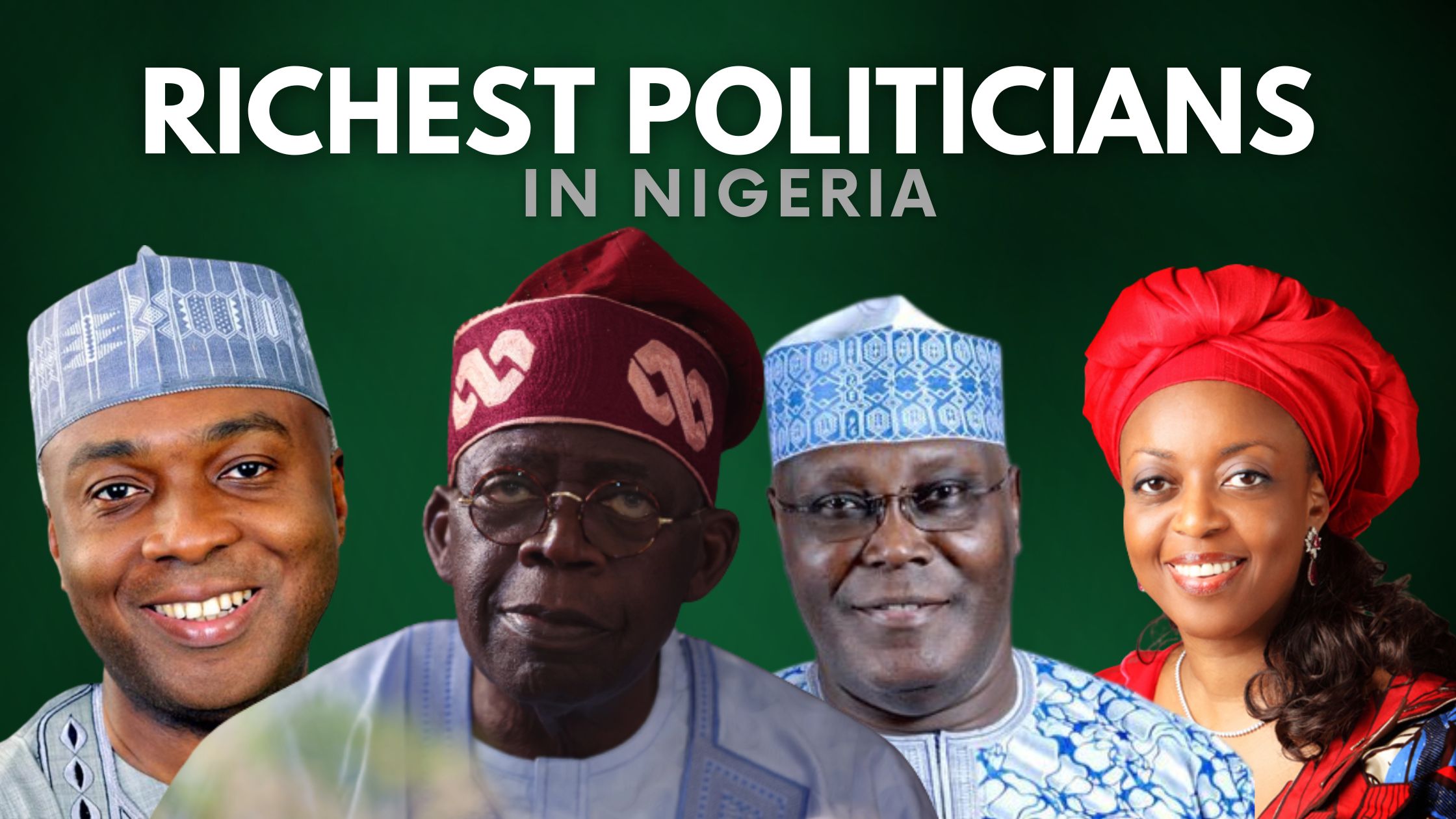 Top 20 Richest Politicians in Nigeria and Their Net Worth (2023)