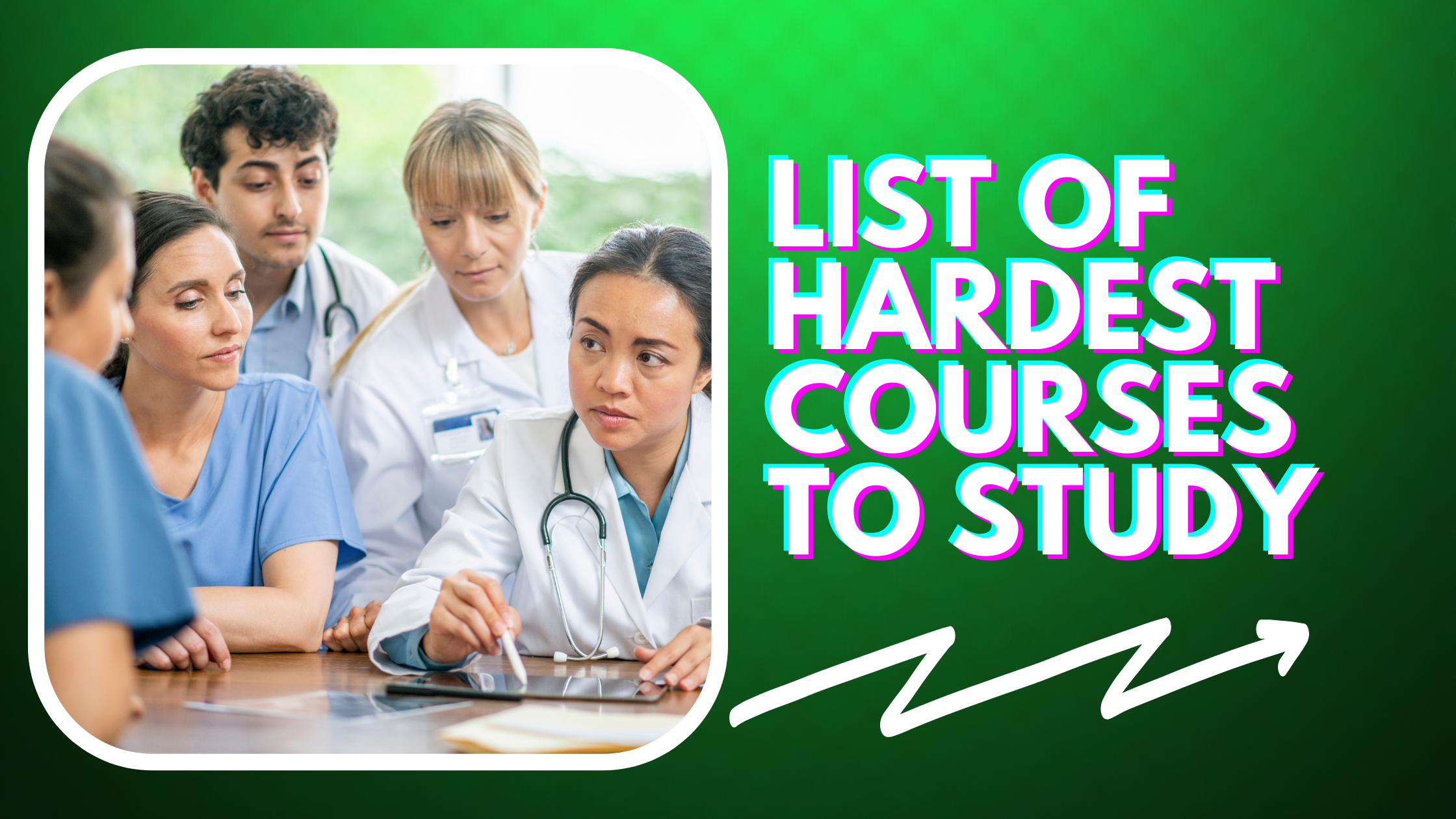 List of Hardest Courses to Study in the World