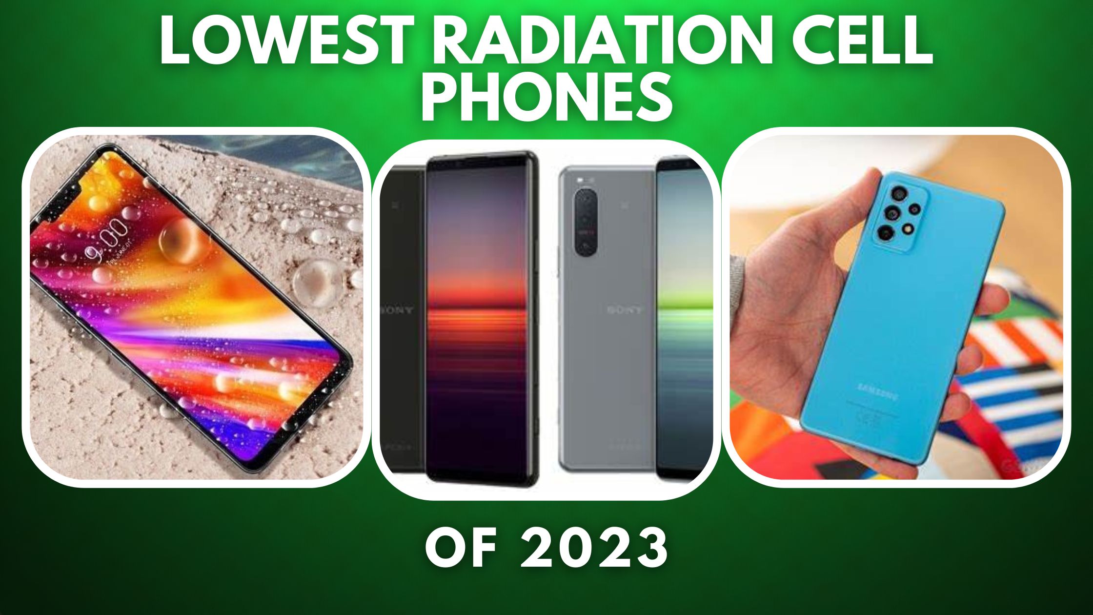 Lowest Radiation Cell Phones of 2023 (Top 10)