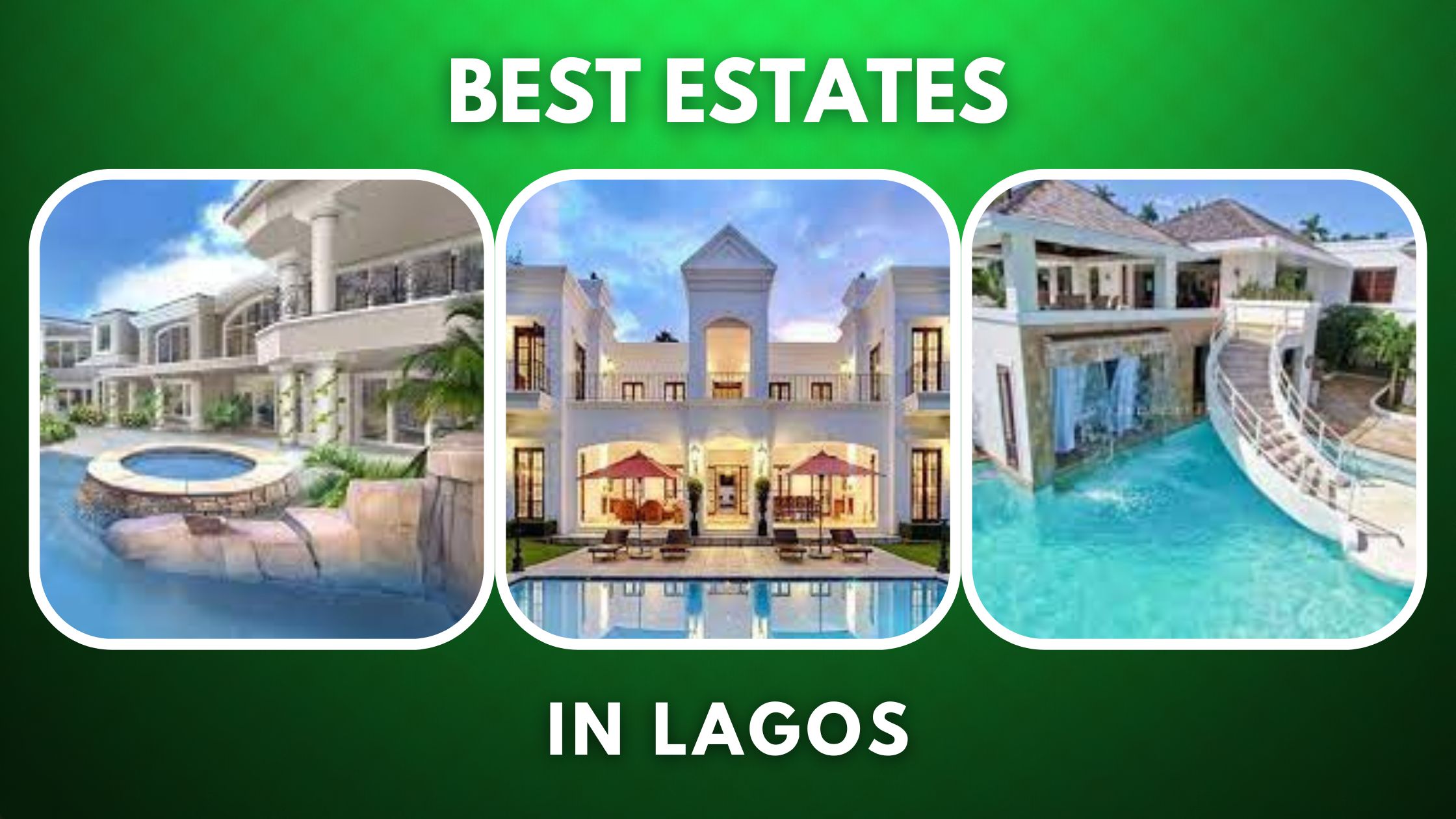 Top 10 Best Estates in Lagos