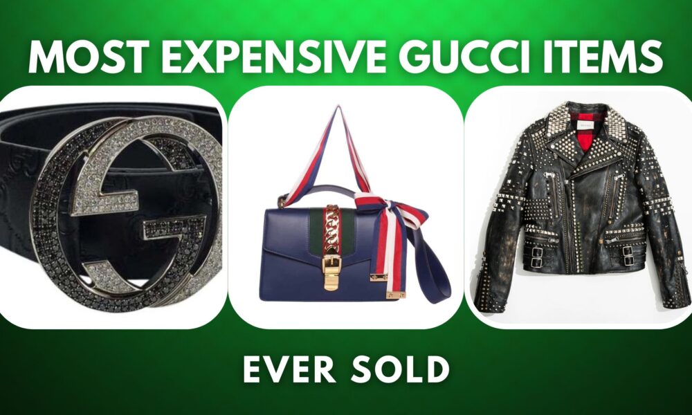 The 10 Most Expensive Gucci Items Ever Sold