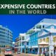 Most Expensive Countries to Live in the World