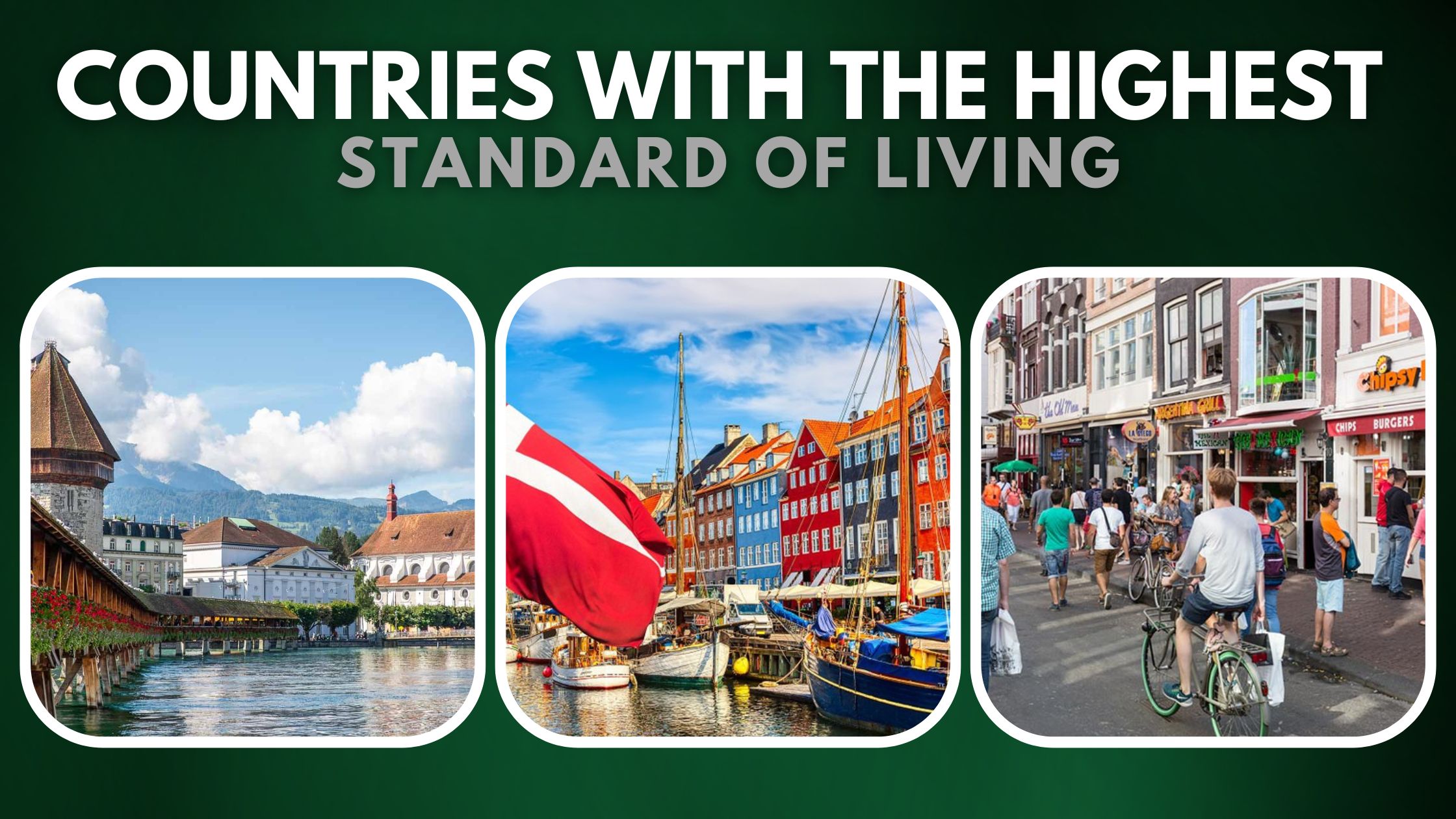 Countries With The Highest Standard of Living