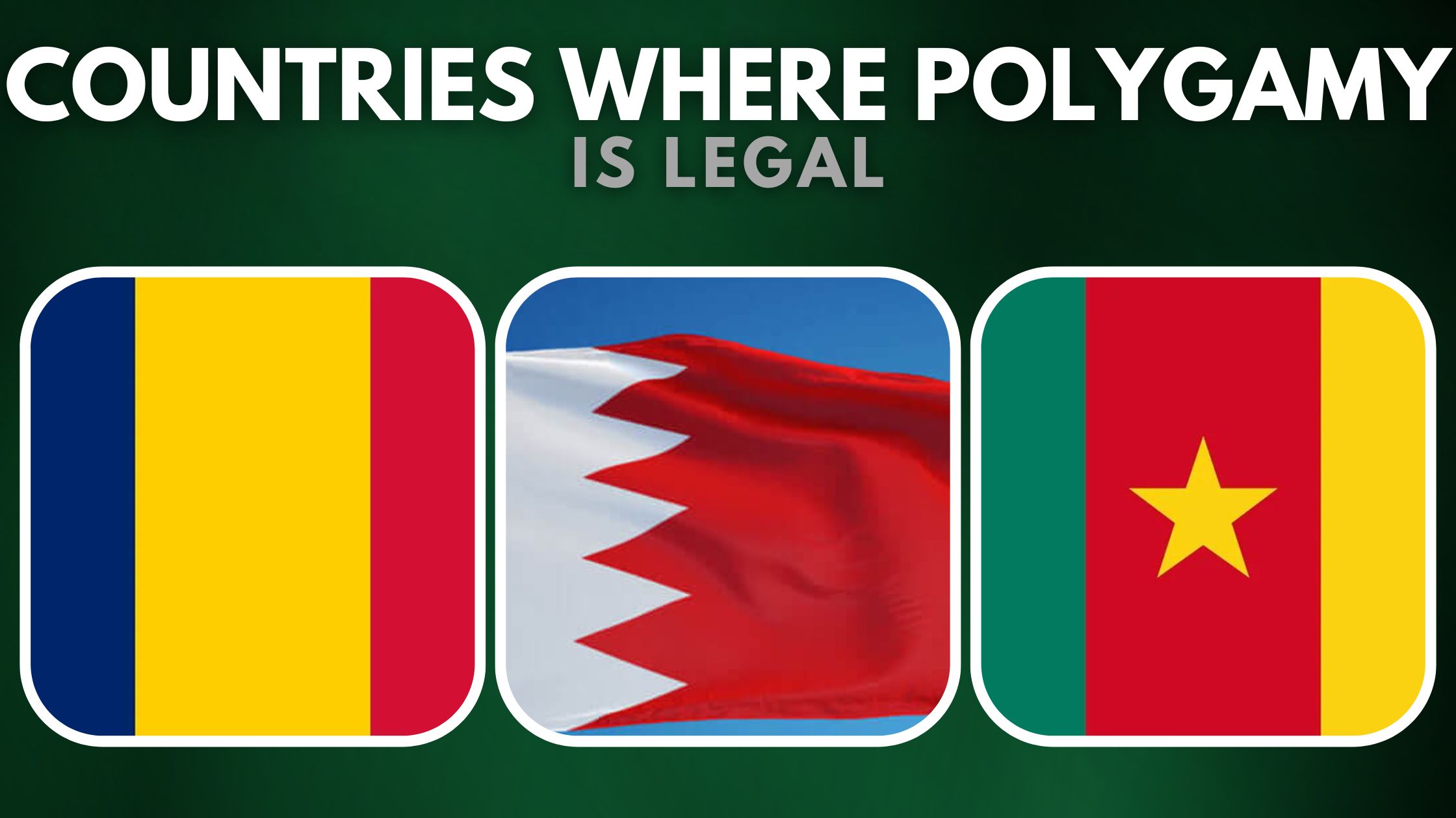 Countries where Polygamy is legal