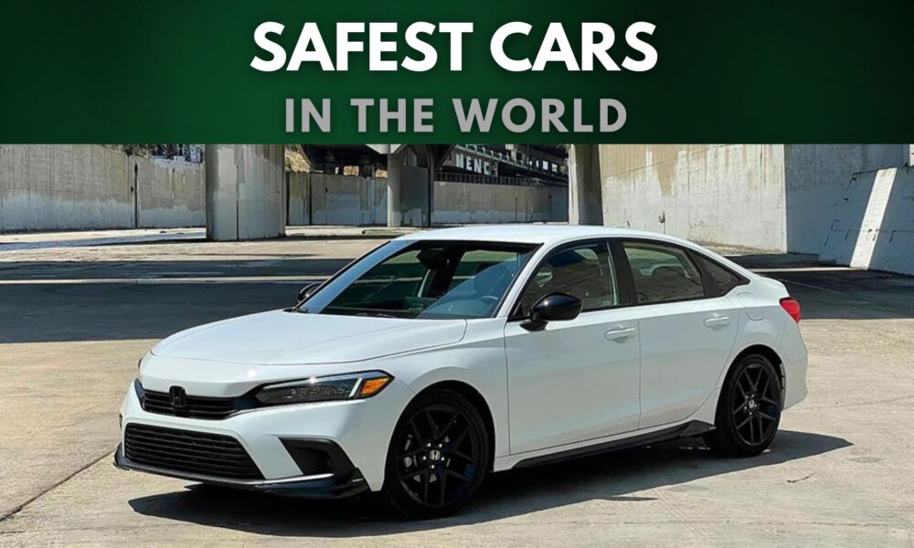 Top 10 Safest Cars In The World