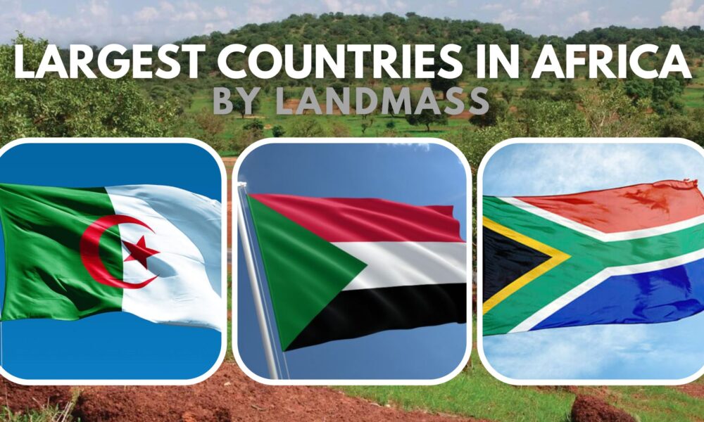 Top 10 Largest Countries In Africa By Landmass