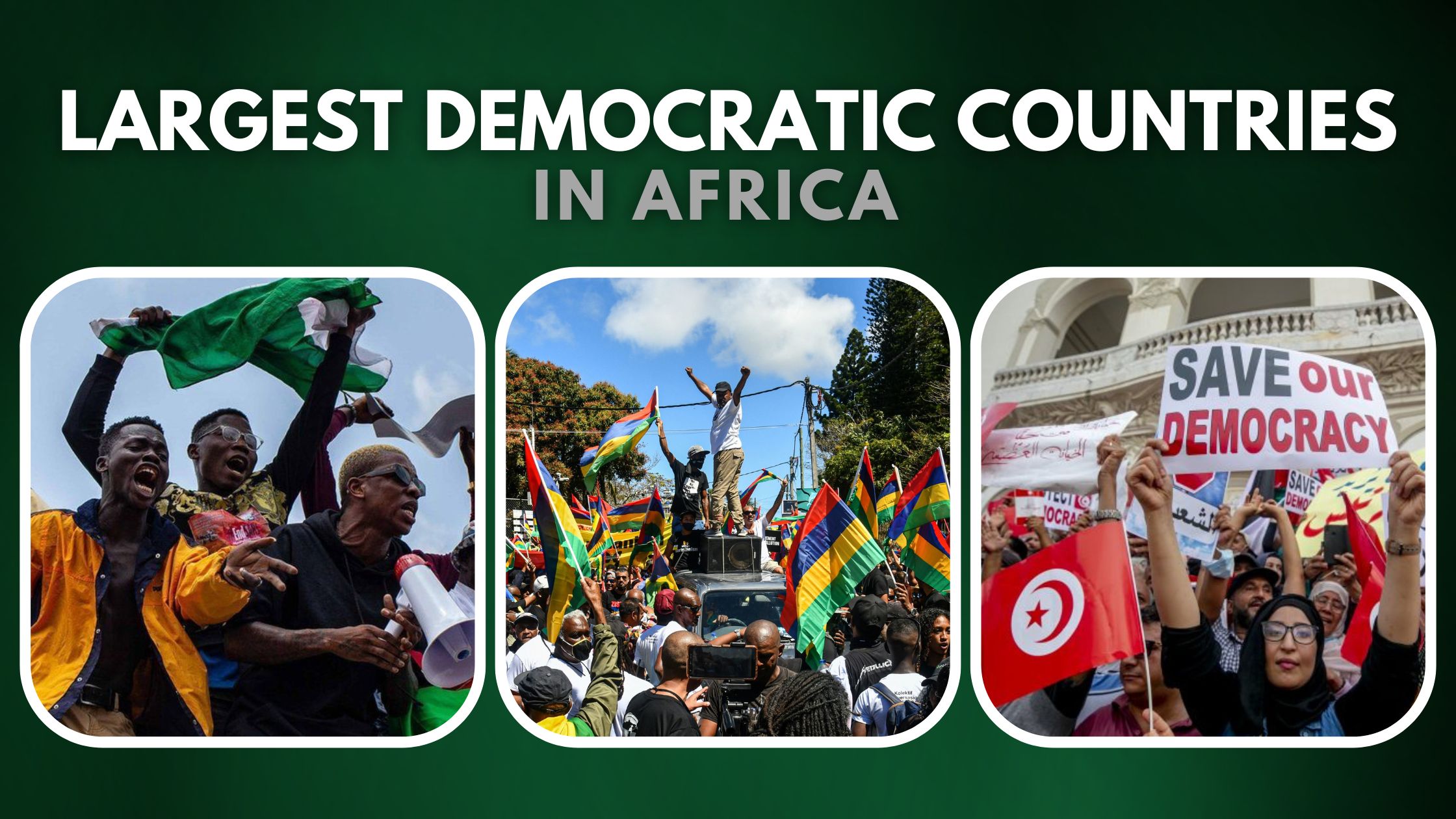 Top 10 Largest Democratic Countries In Africa 2023 - RNN