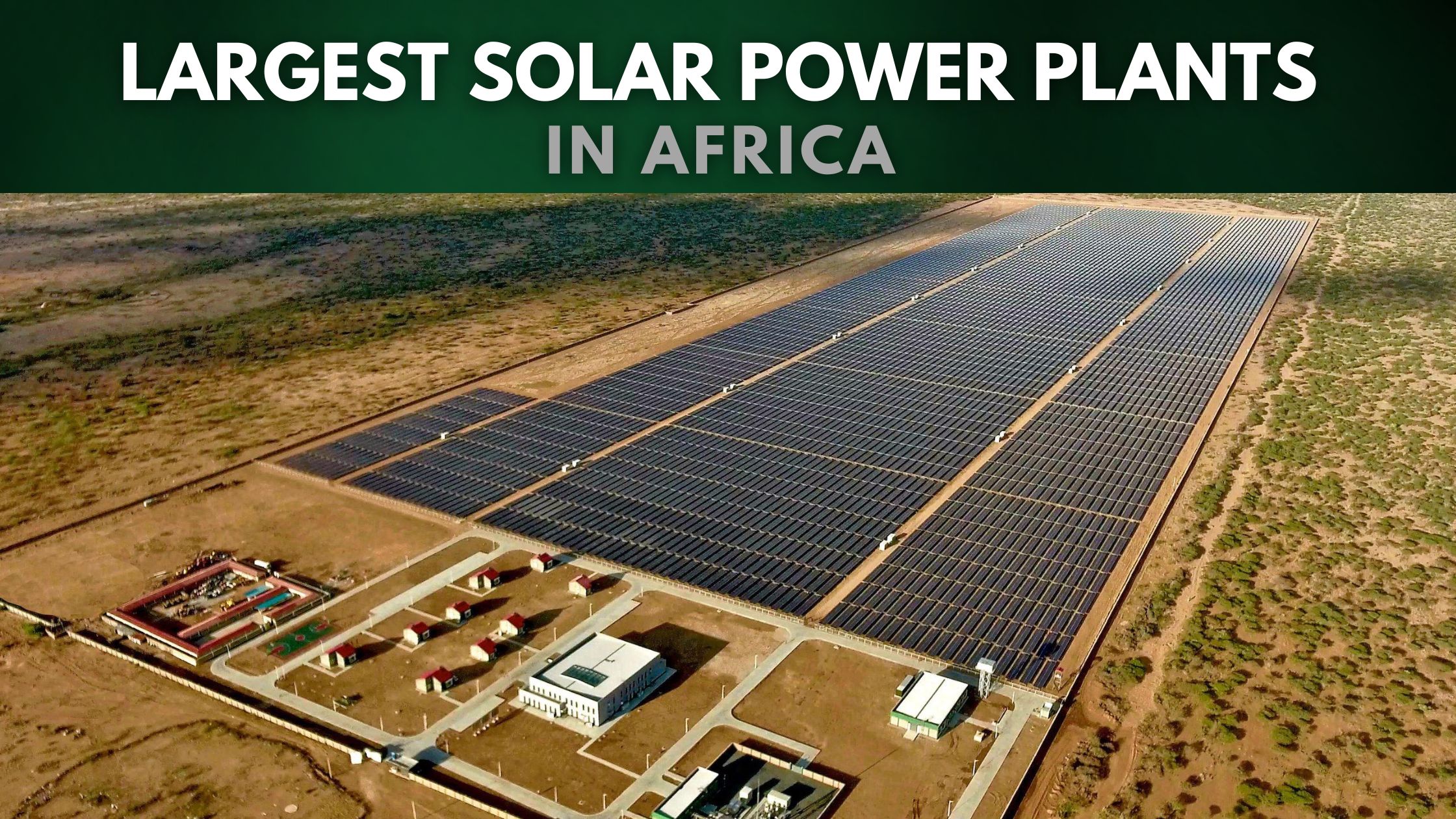 Top 8 Largest Solar Power Plants in Africa 2023