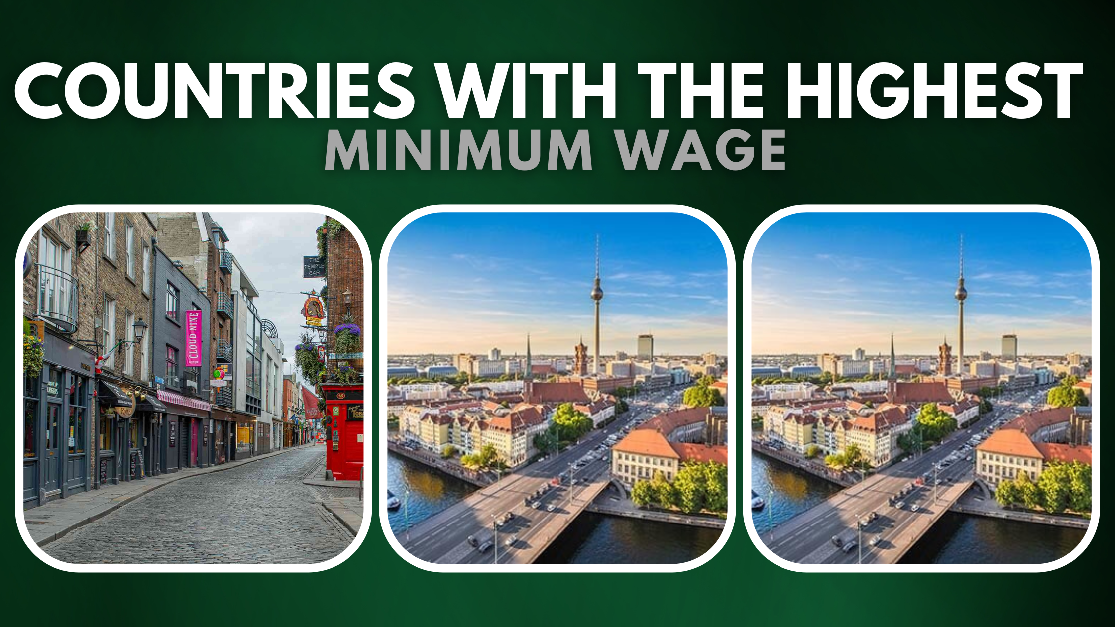 List of Top Countries With The Highest Minimum Wage