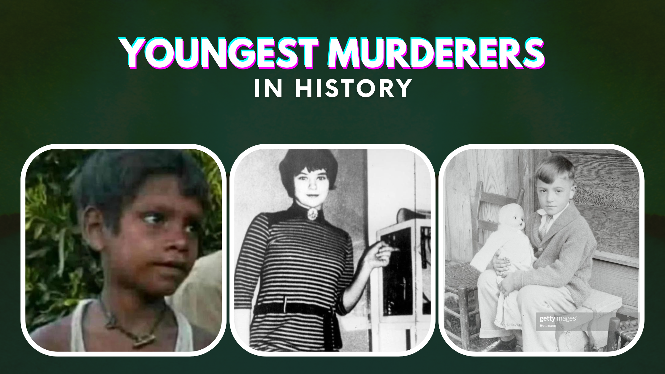 Killer Kids: 10 Youngest Murderers In History