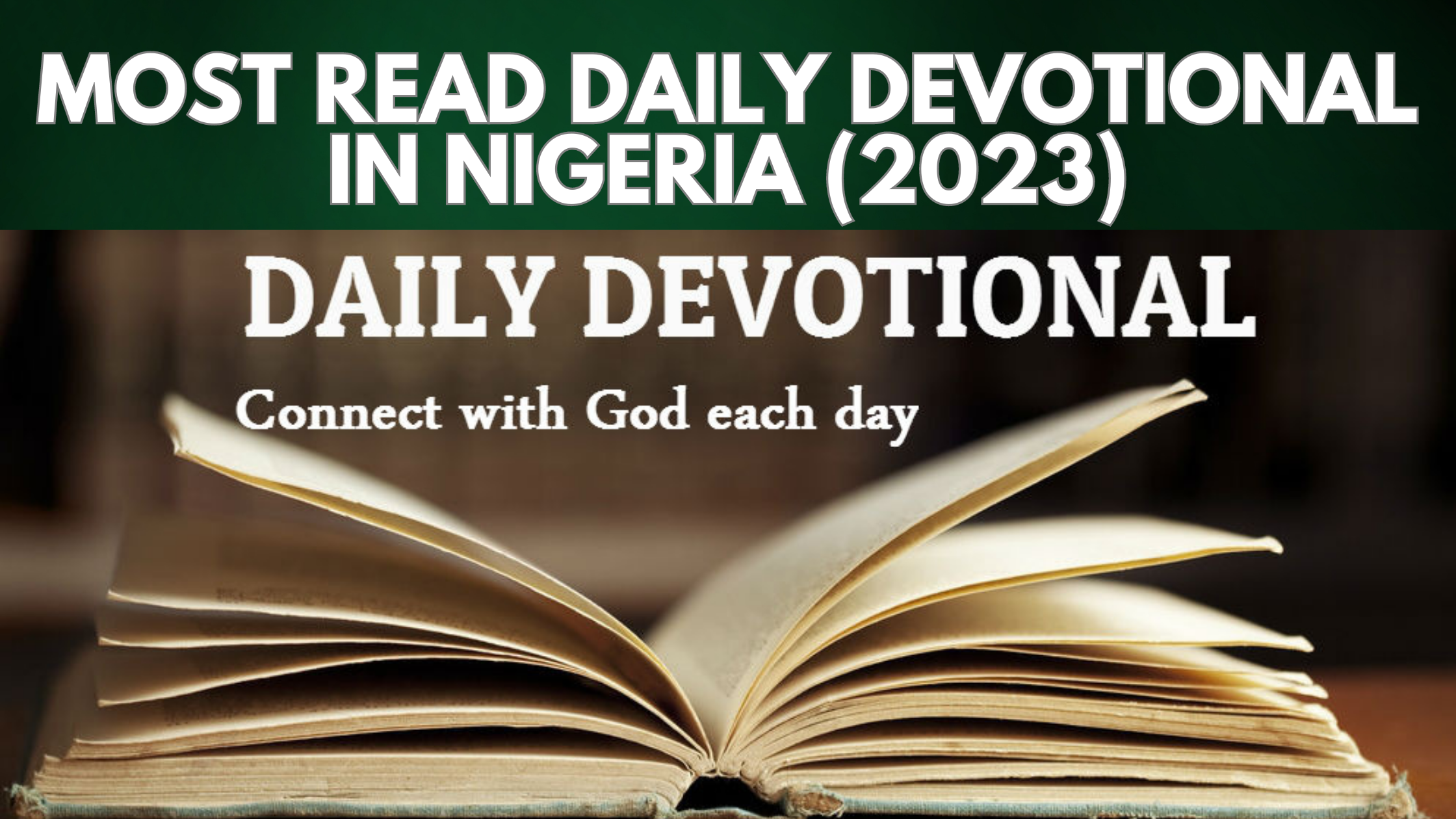 Most Read Daily Devotional in Nigeria (2023)