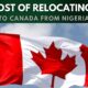 Cost of Relocating to Canada From Nigeria