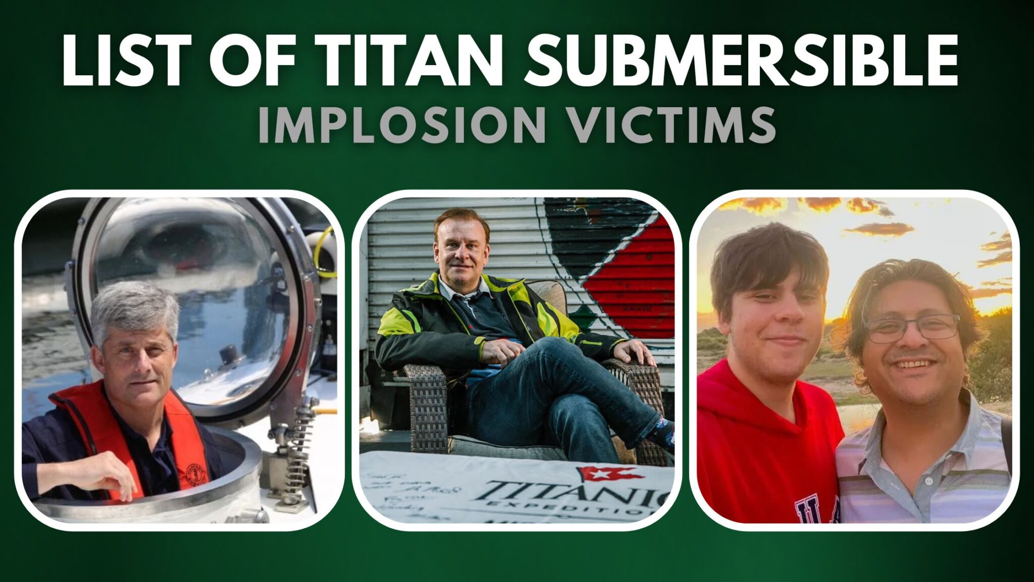 List Of Titan Submersible Implosion Victims