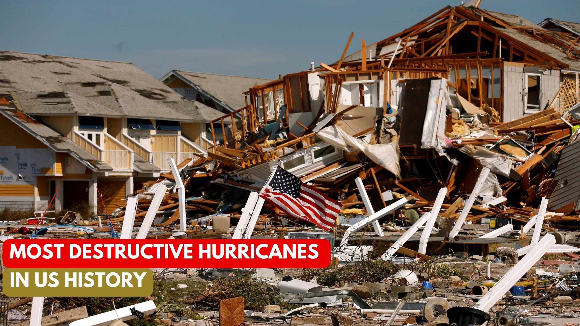 10 Most Destructive Hurricanes In US History