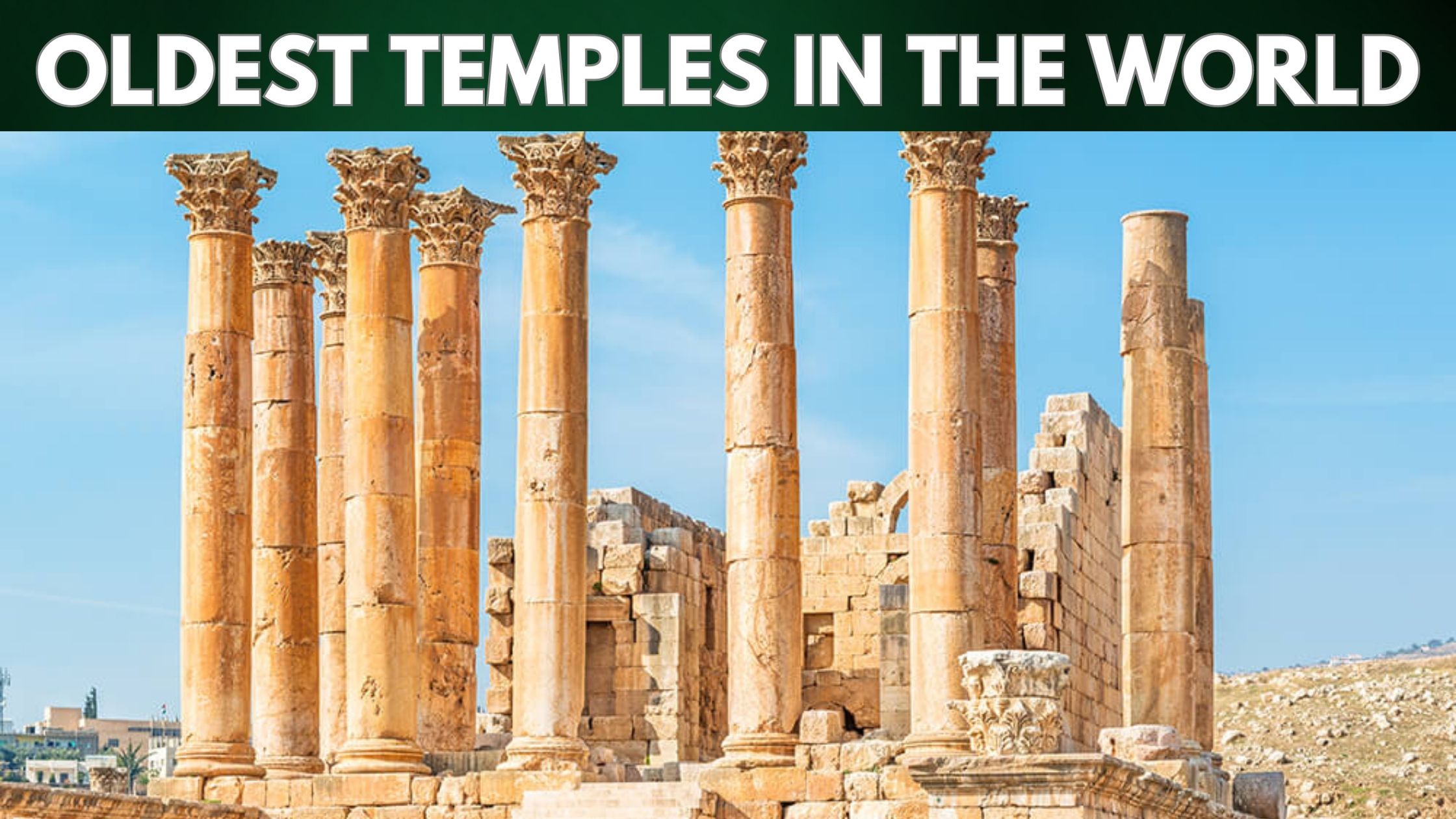 10 Oldest Temples In The World