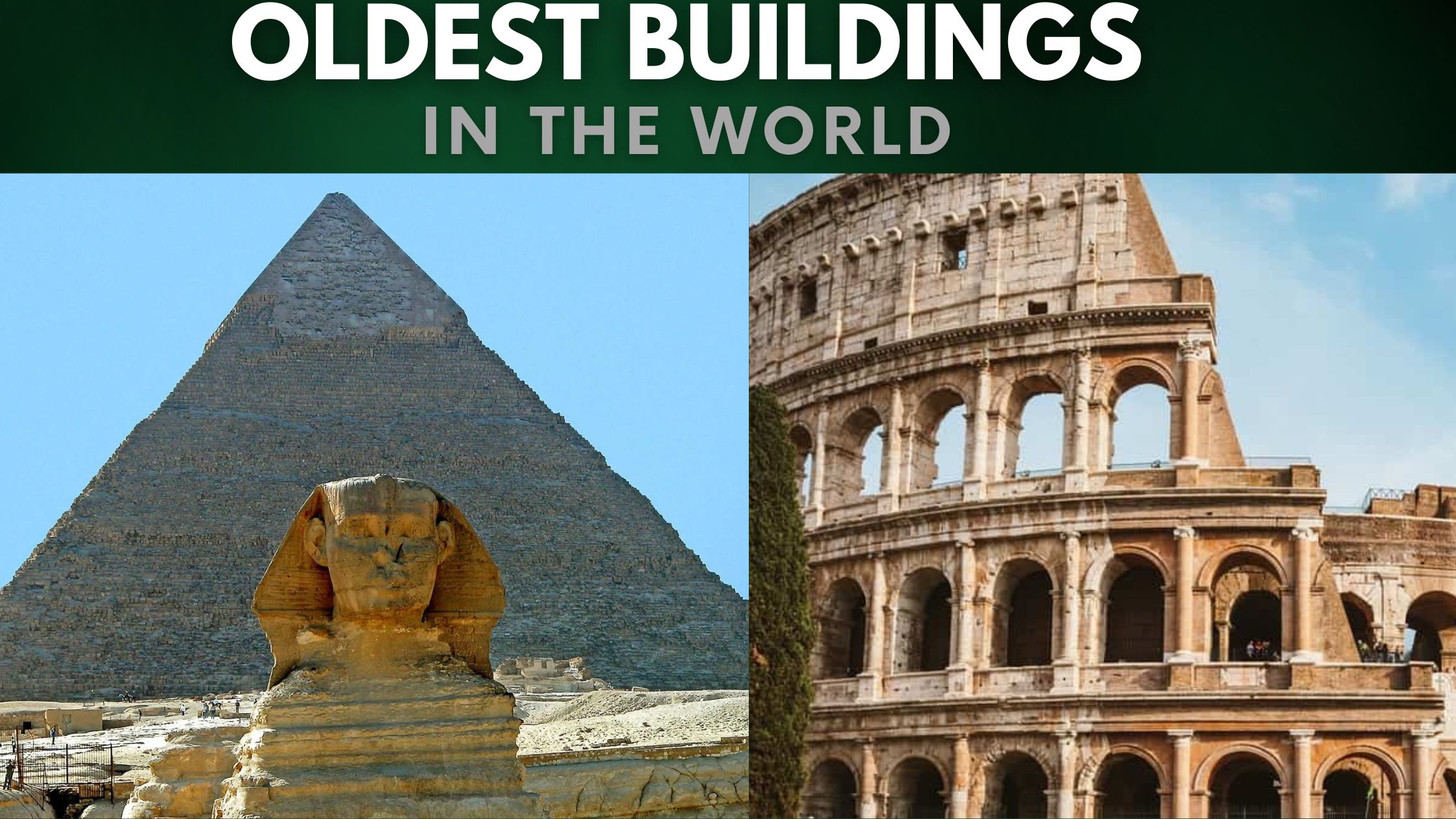 Oldest Buildings In the world