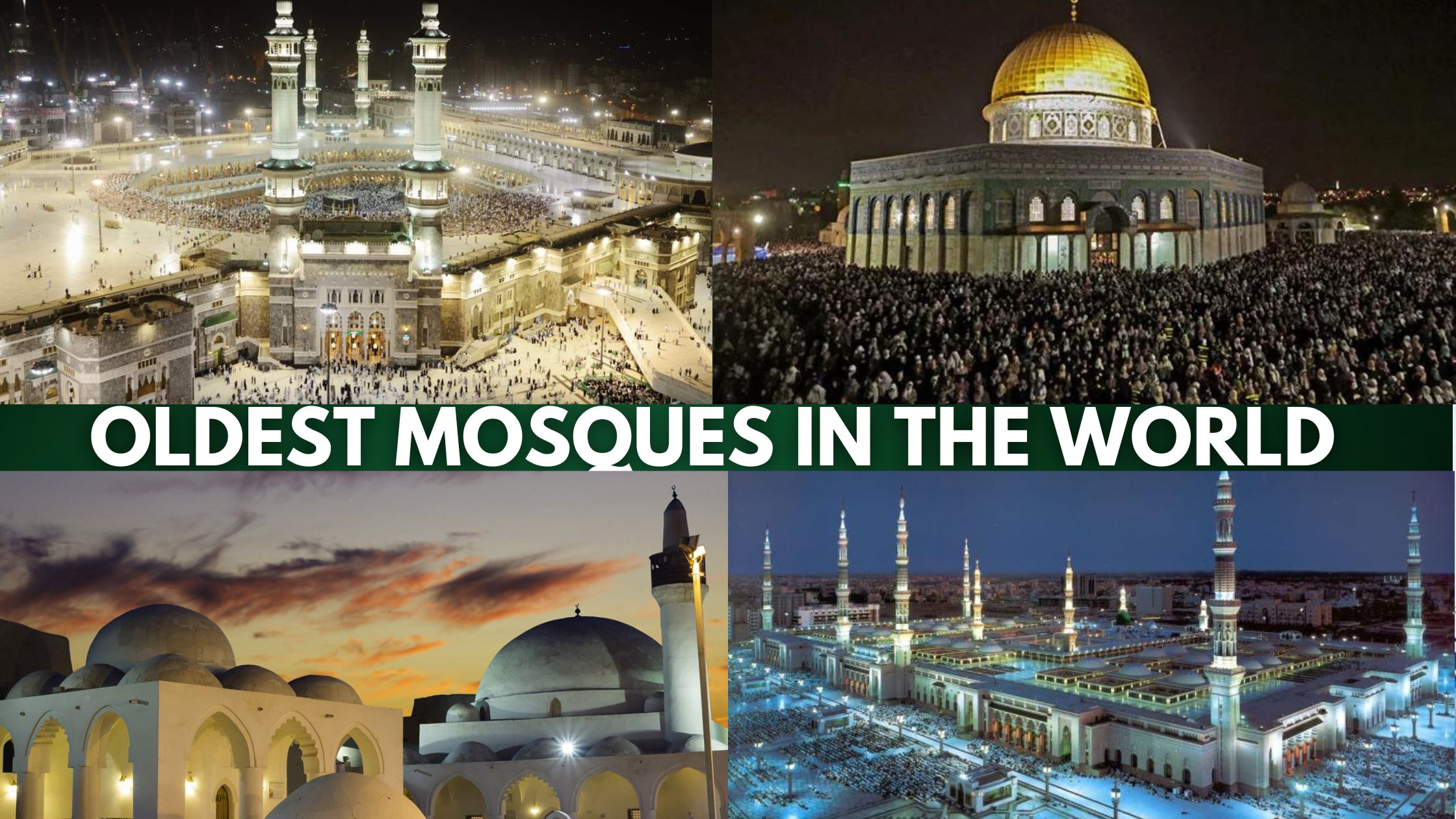 10 Oldest Mosques in The World (1)