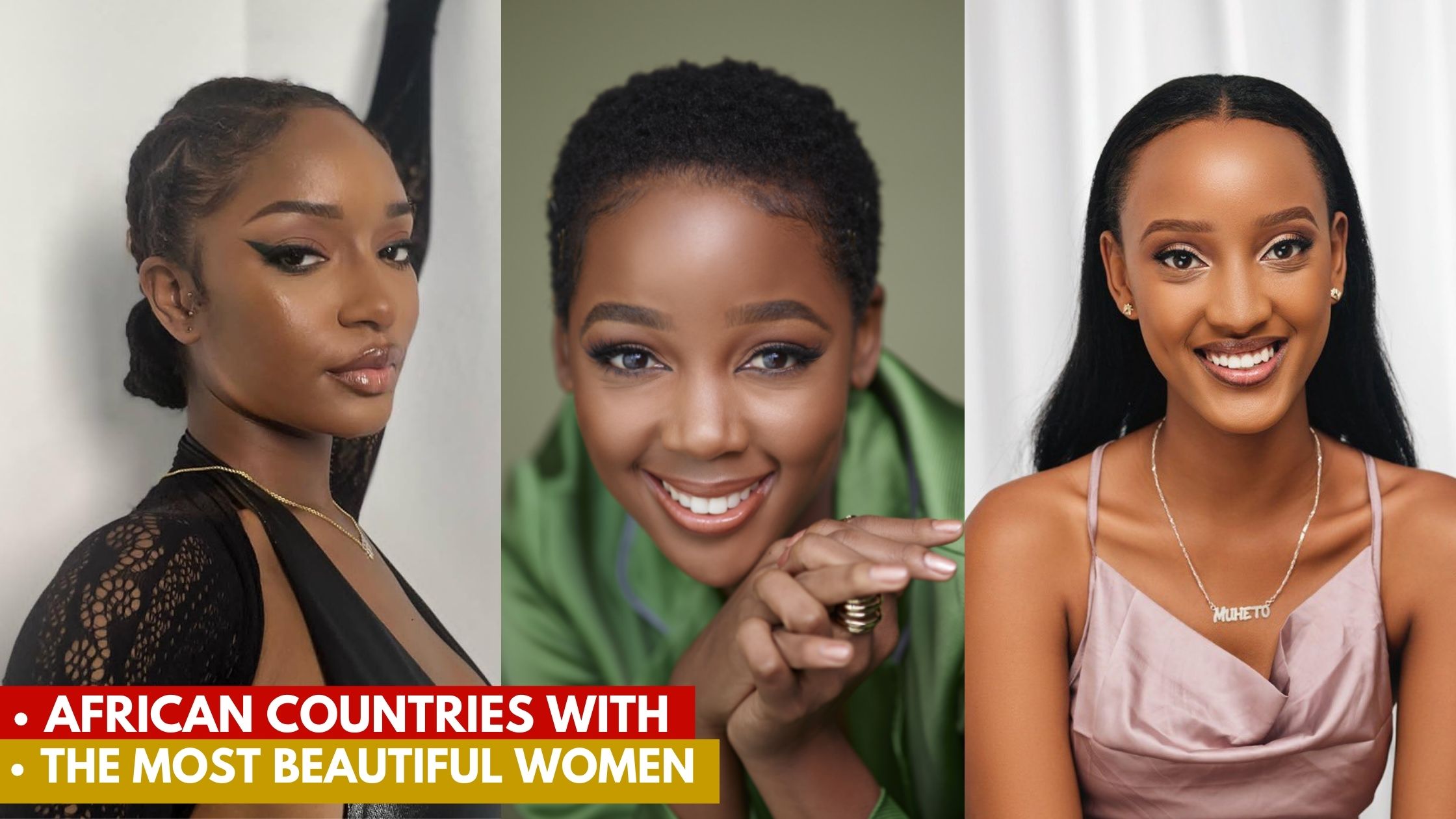 African Countries With The Most Beautiful Women