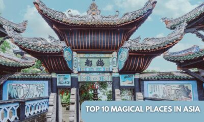 Top 10 Magical Places In Asia