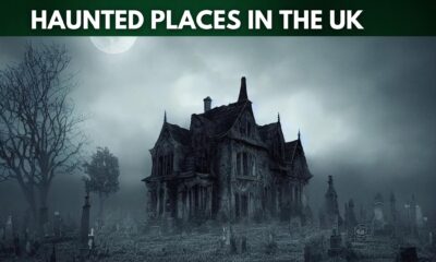 Top Spine-Chilling Haunted Places in the UK (1)