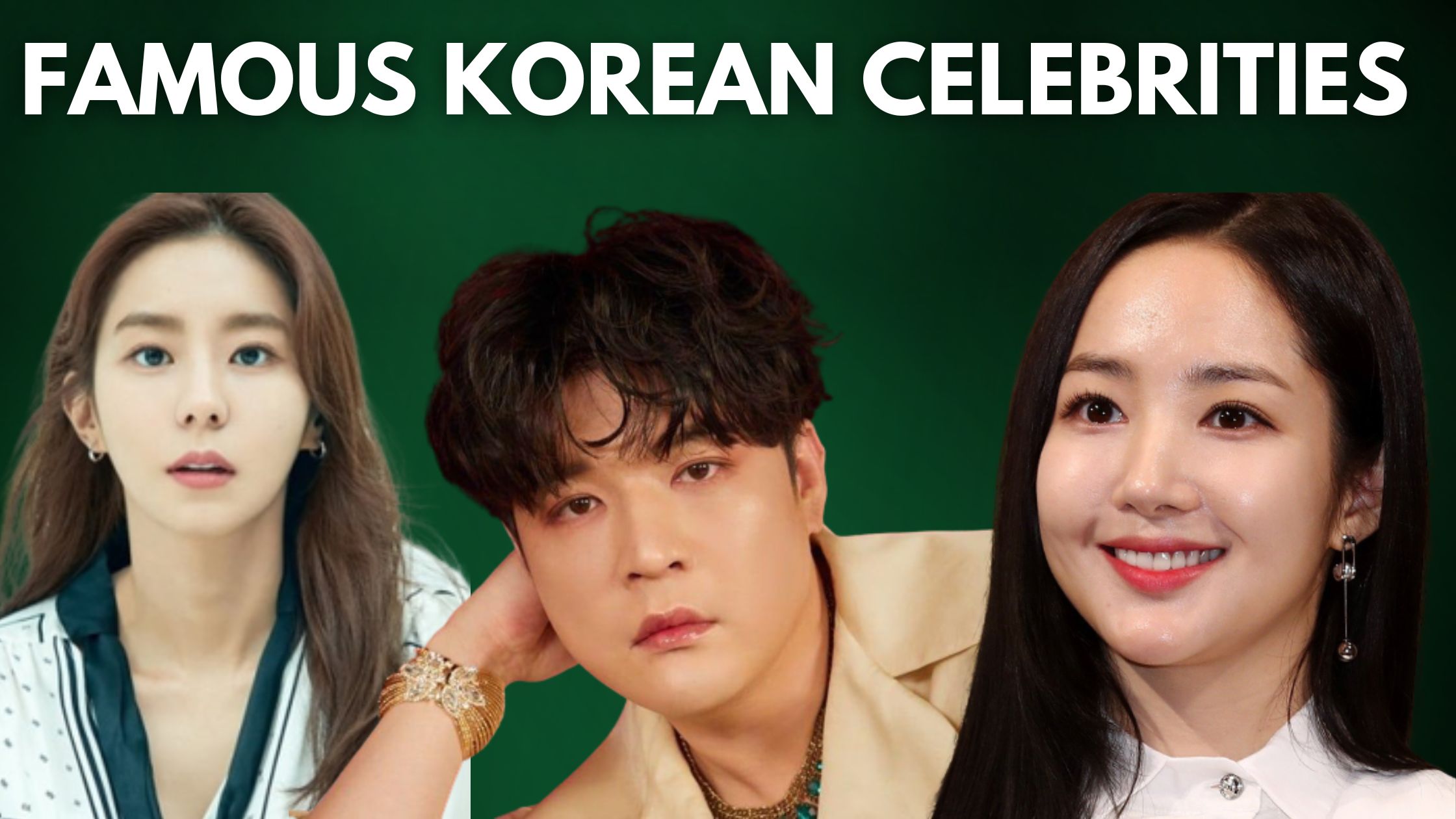 10 Famous Korean Celebrities