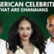 Top 5 American Celebrities That Are Ghanaians