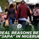 The Real Reasons Behind "JAPA" In Nigeria