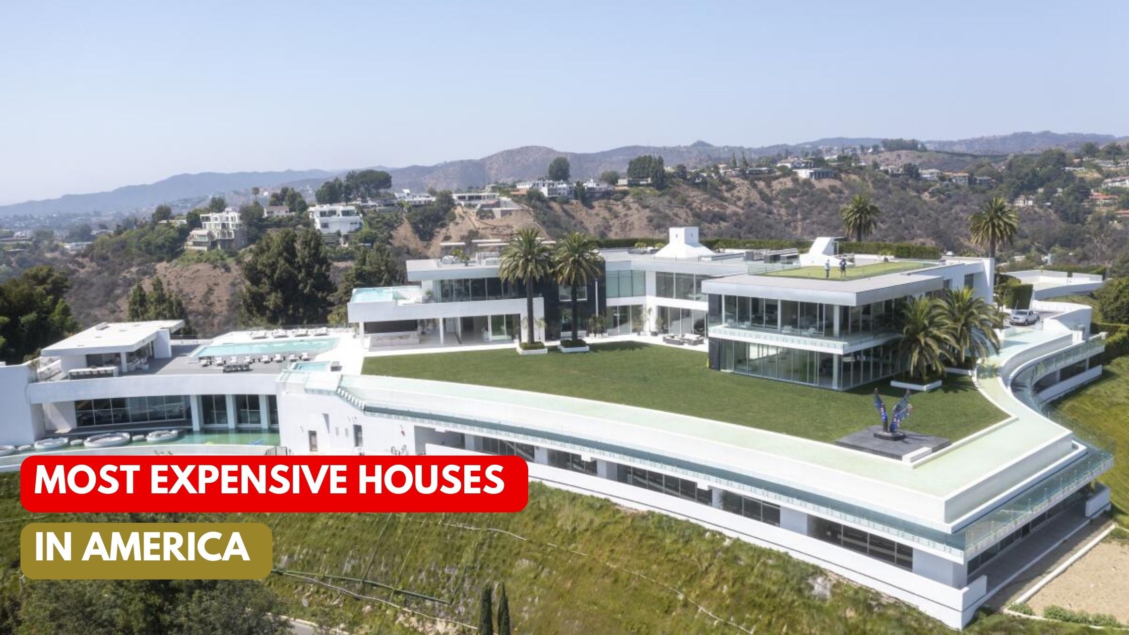 Top 10 Most Expensive Houses In America 20232024
