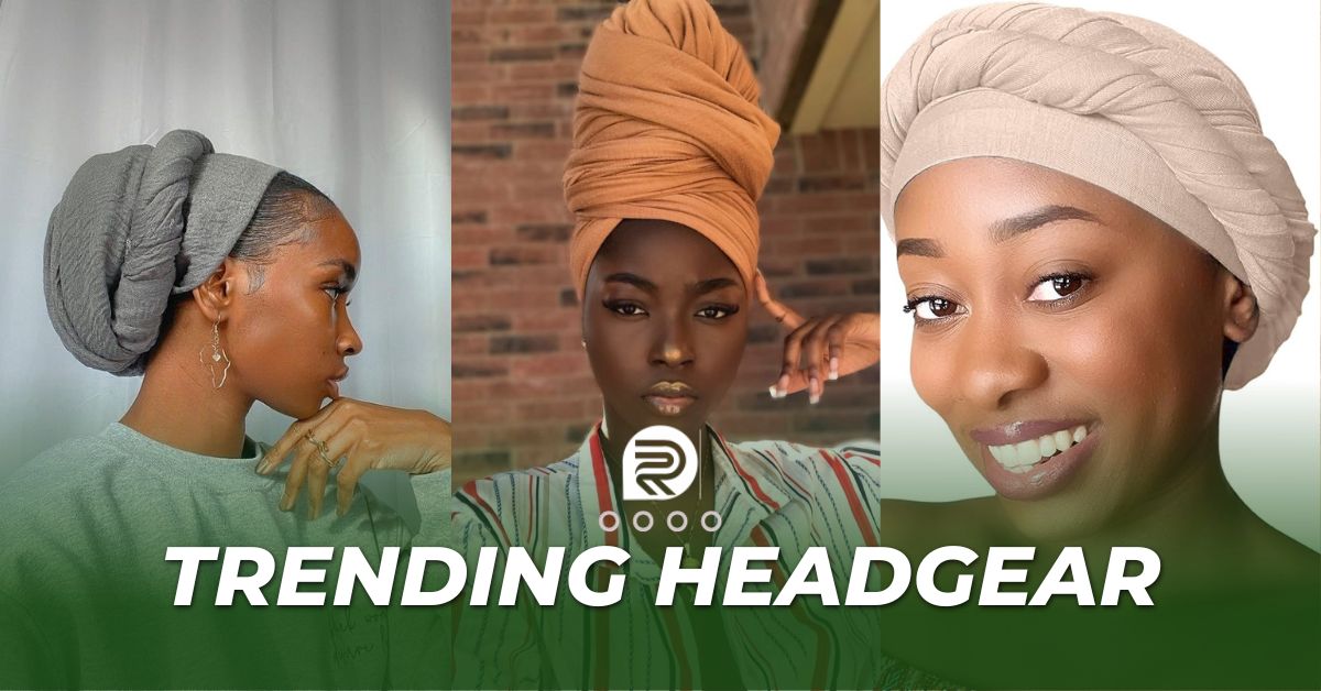 Top 10 Trending Headgear 2023/2024