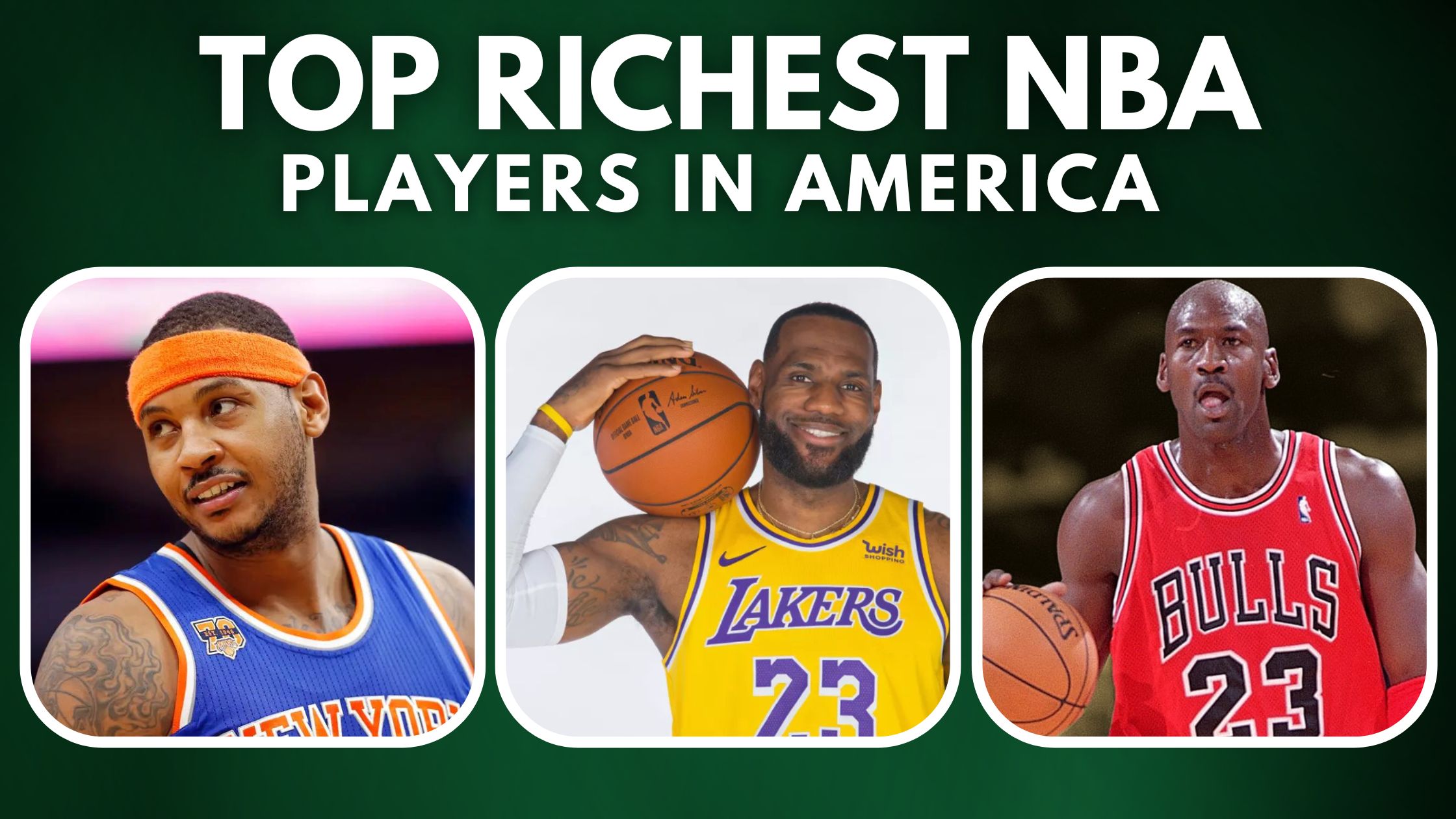 Top 20 Richest NBA Players in America 2023/2024