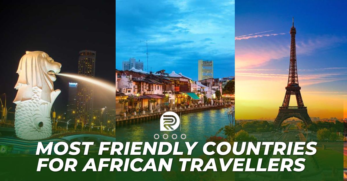10 Most Friendly Countries For African Travellers