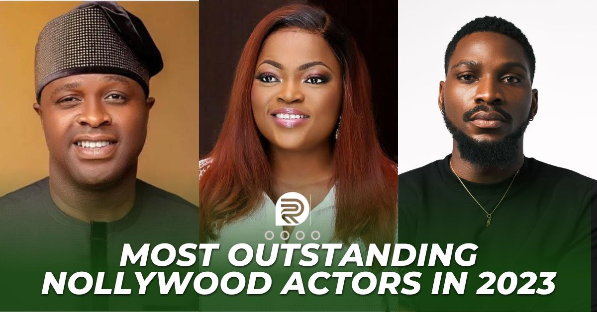Most Outstanding Nollywood Actors in 2023