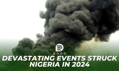 4 Devastating Events That Struck Nigeria in 2024