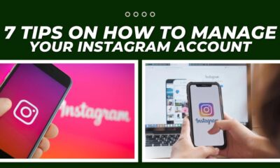 7 TIPS ON HOW TO MANAGE YOUR INSTAGRAM ACCOUNT
