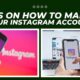 7 TIPS ON HOW TO MANAGE YOUR INSTAGRAM ACCOUNT