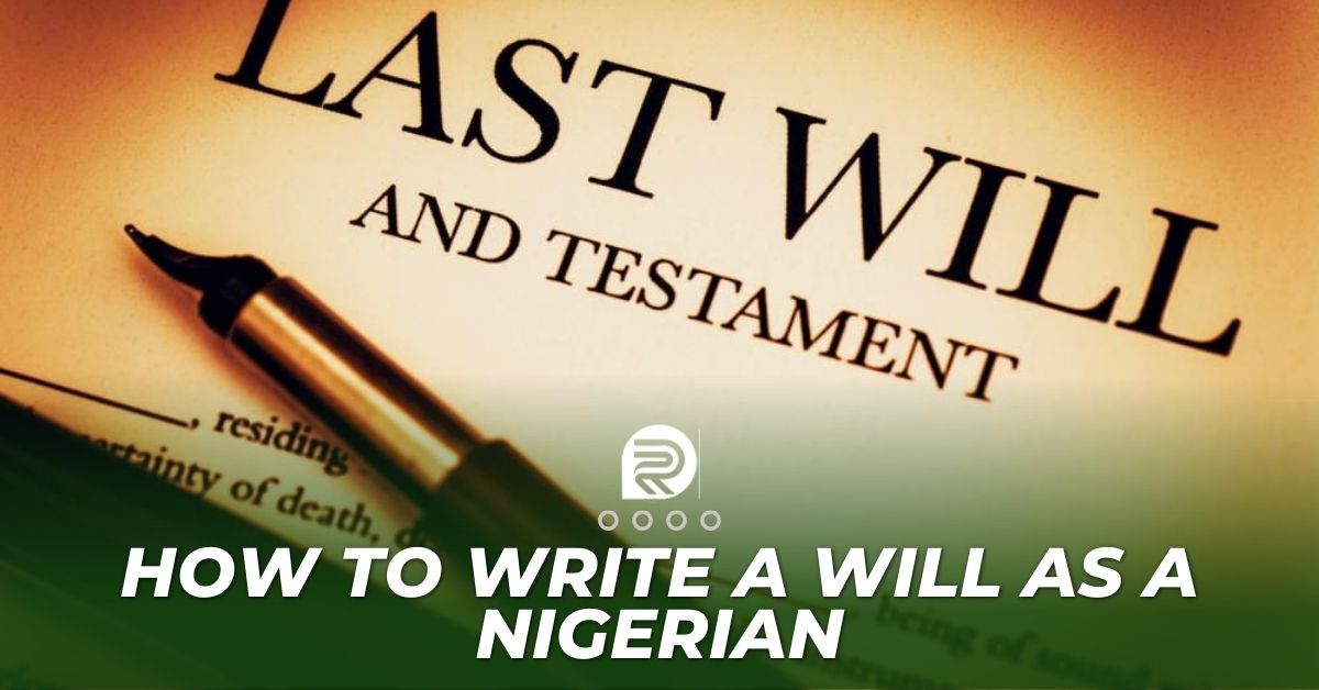 How To Write A Will As A Nigerian